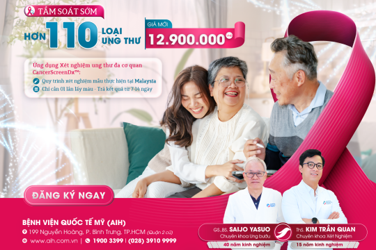 TẦM SOÁT SỚM 110 LOẠI UNG THƯ: AIH TIÊN PHONG GIỚI THIỆU XÉT NGHIỆM CANCERSCREENDX™ – XÉT NGHIỆM 100% TẠI PHÒNG LAB CHUẨN QUỐC TẾ MALAYSIA