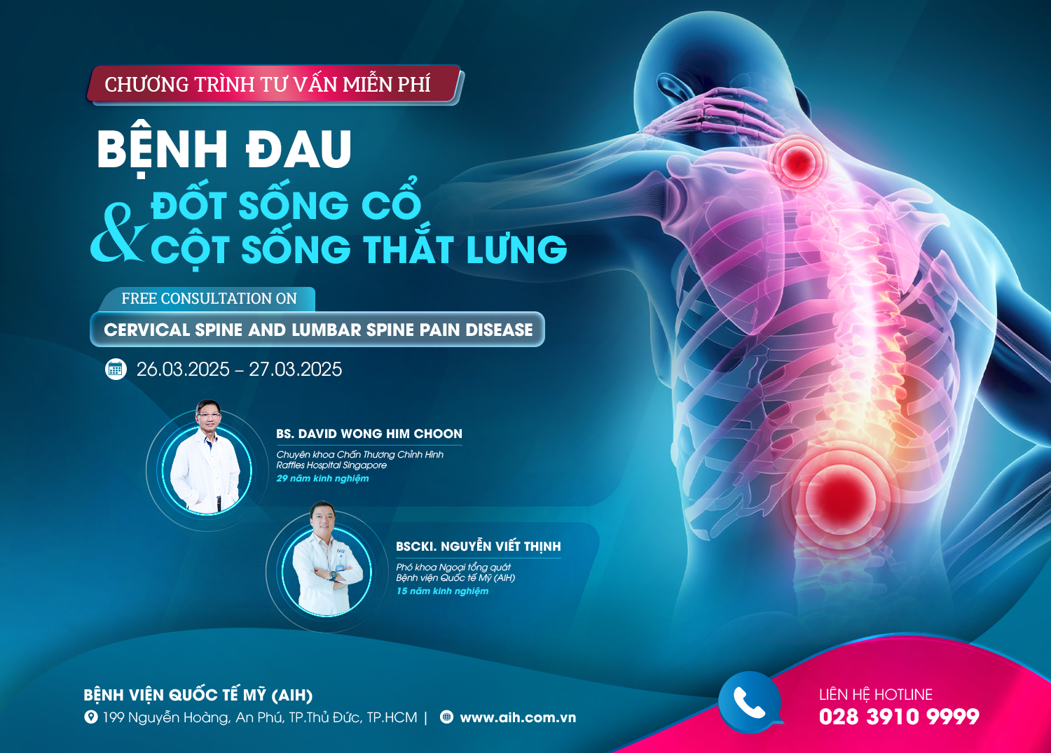 FREE 1:1 CONSULTATION WITH SINGAPOREAN DOCTOR ON "CERVICAL SPINE & LUMBAR SPINE PAIN" AT AIH. ONLY ON MARCH 26th & MARCH 27th, 2025