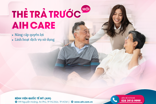 THẺ AIH CARE MỚI – NÂNG CẤP QUYỀN LỢI & LINH HOẠT DỊCH VỤ SỬ DỤNG, TẬN HƯỞNG ƯU ĐÃI LÊN ĐẾN 20%