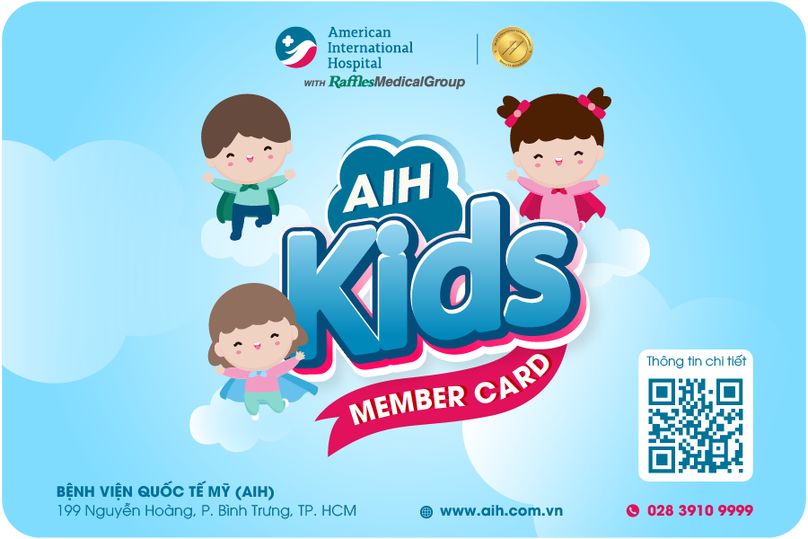 THẺ AIH KIDS - ĐẶC QUYỀN CHĂM SÓC SỨC KHOẺ TOÀN DIỆN CHO BÉ YÊU