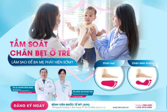 TẦM SOÁT BÀN CHÂN BẸT: BƯỚC KIỂM TRA QUAN TRỌNG TRONG KHÁM ĐỊNH KỲ CHO TRẺ TẠI AIH