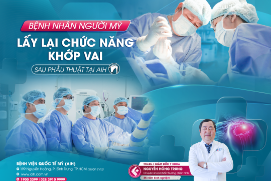 BỆNH NHÂN NGƯỜI MỸ LẤY LẠI CHỨC NĂNG KHỚP VAI SAU PHẪU THUẬT TẠI AIH