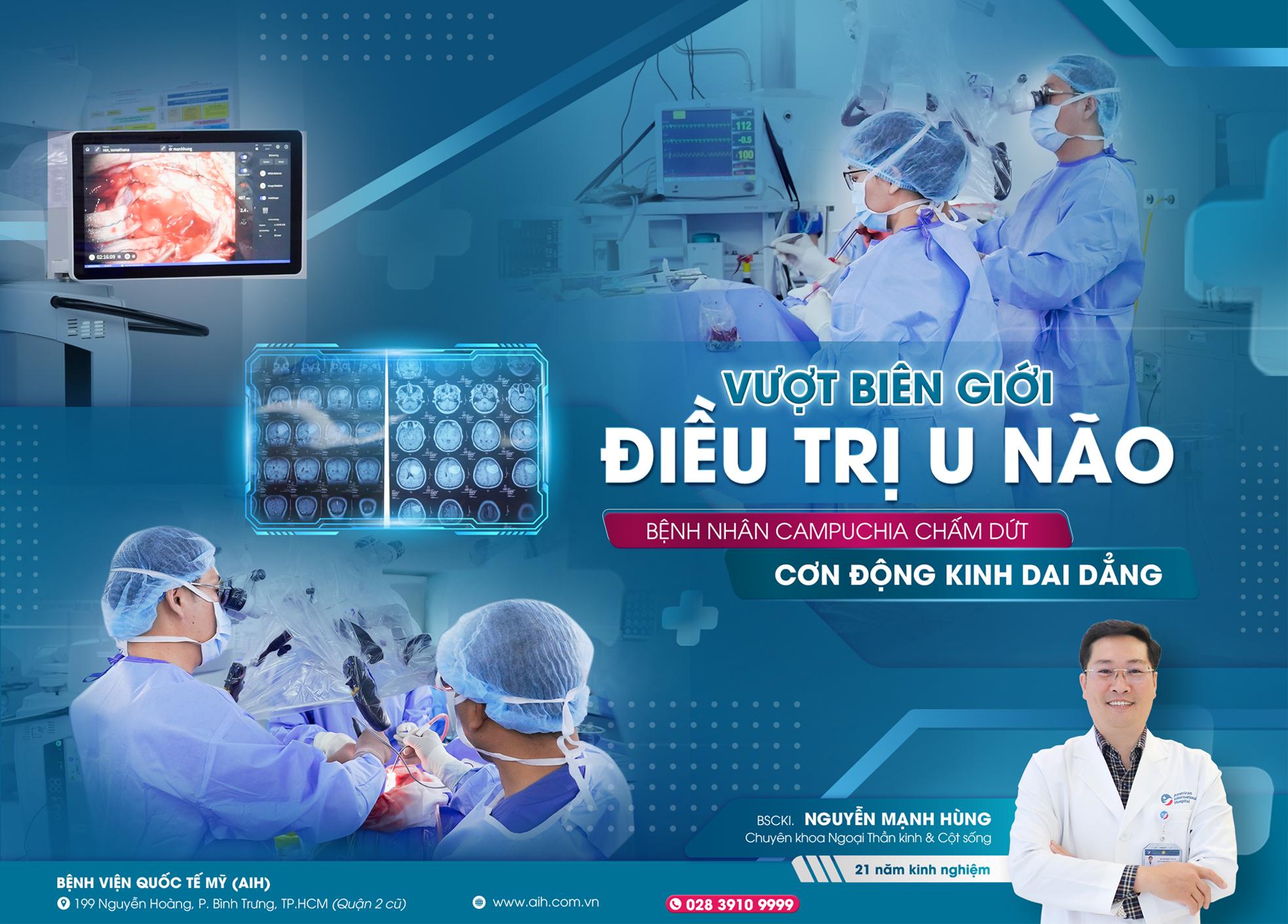 VƯỢT BIÊN GIỚI CHỮA U NÃO, BỆNH NHÂN CAMPUCHIA CHẤM DỨT CƠN ĐỘNG KINH DAI DẲNG