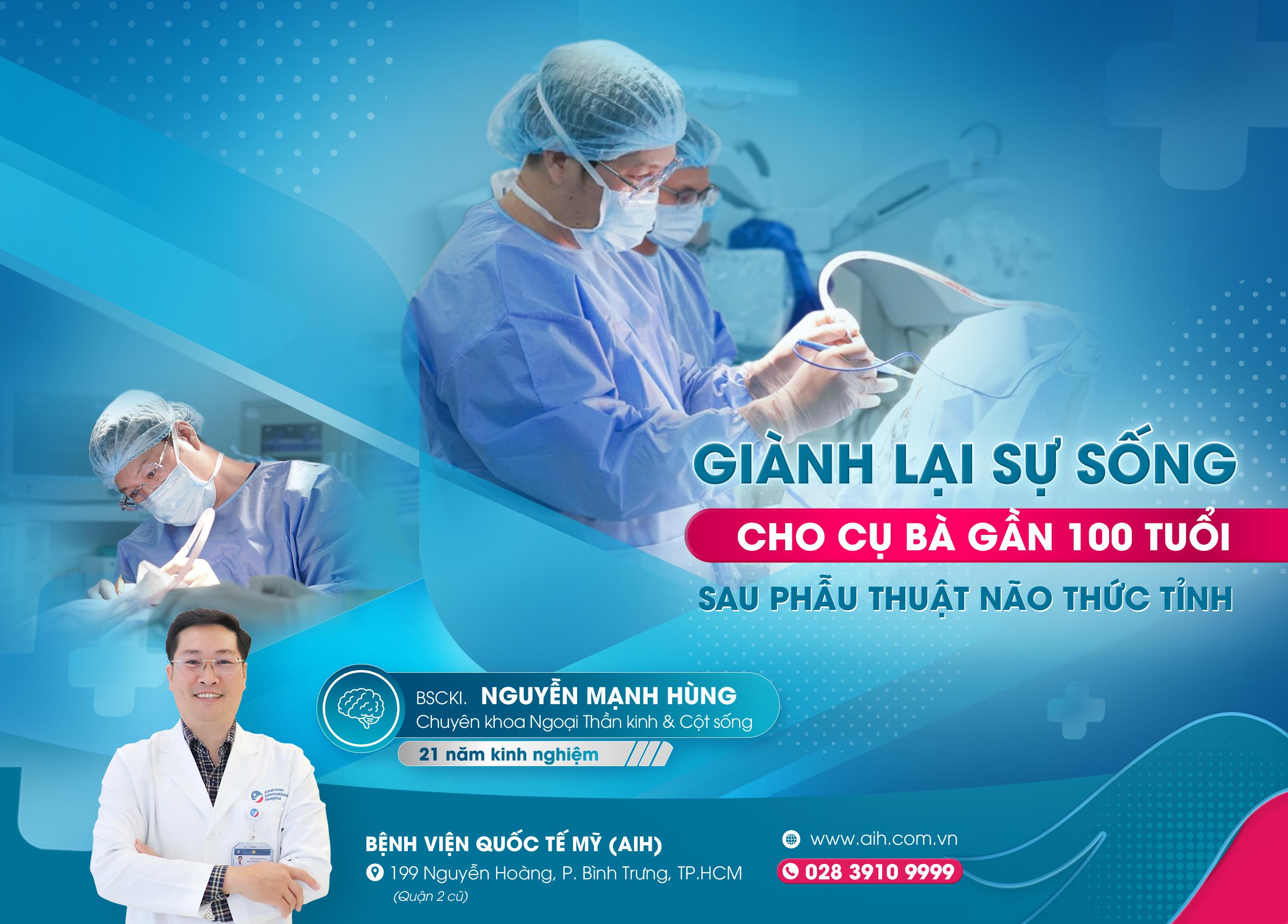 GIÀNH LẠI SỰ SỐNG CHO CỤ BÀ GẦN 100 TUỔI SAU PHẪU THUẬT NÃO THỨC TỈNH