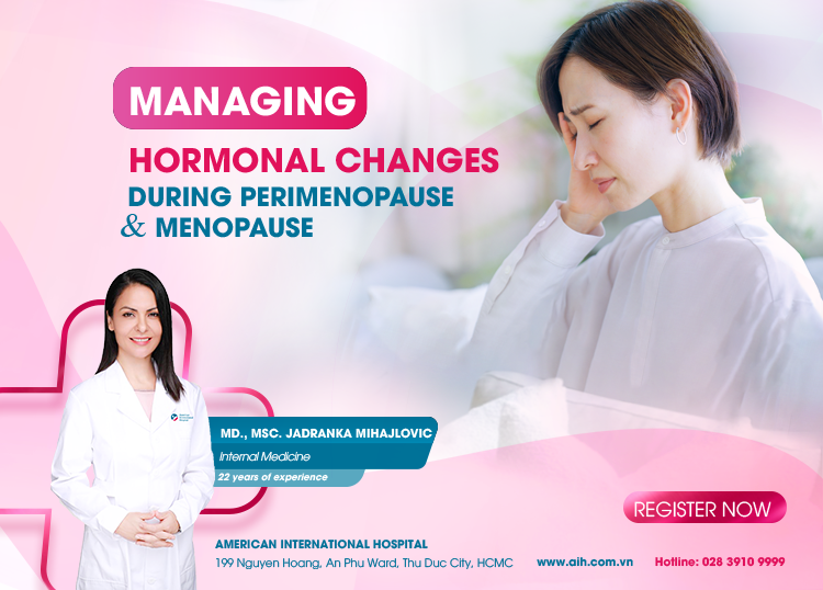 MANAGING HORMONAL CHANGES DURING PERIMENOPAUSE AND MENOPAUSE