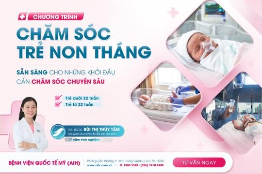 CHƯƠNG TRÌNH CHĂM SÓC TRẺ NON THÁNG TẠI AIH
