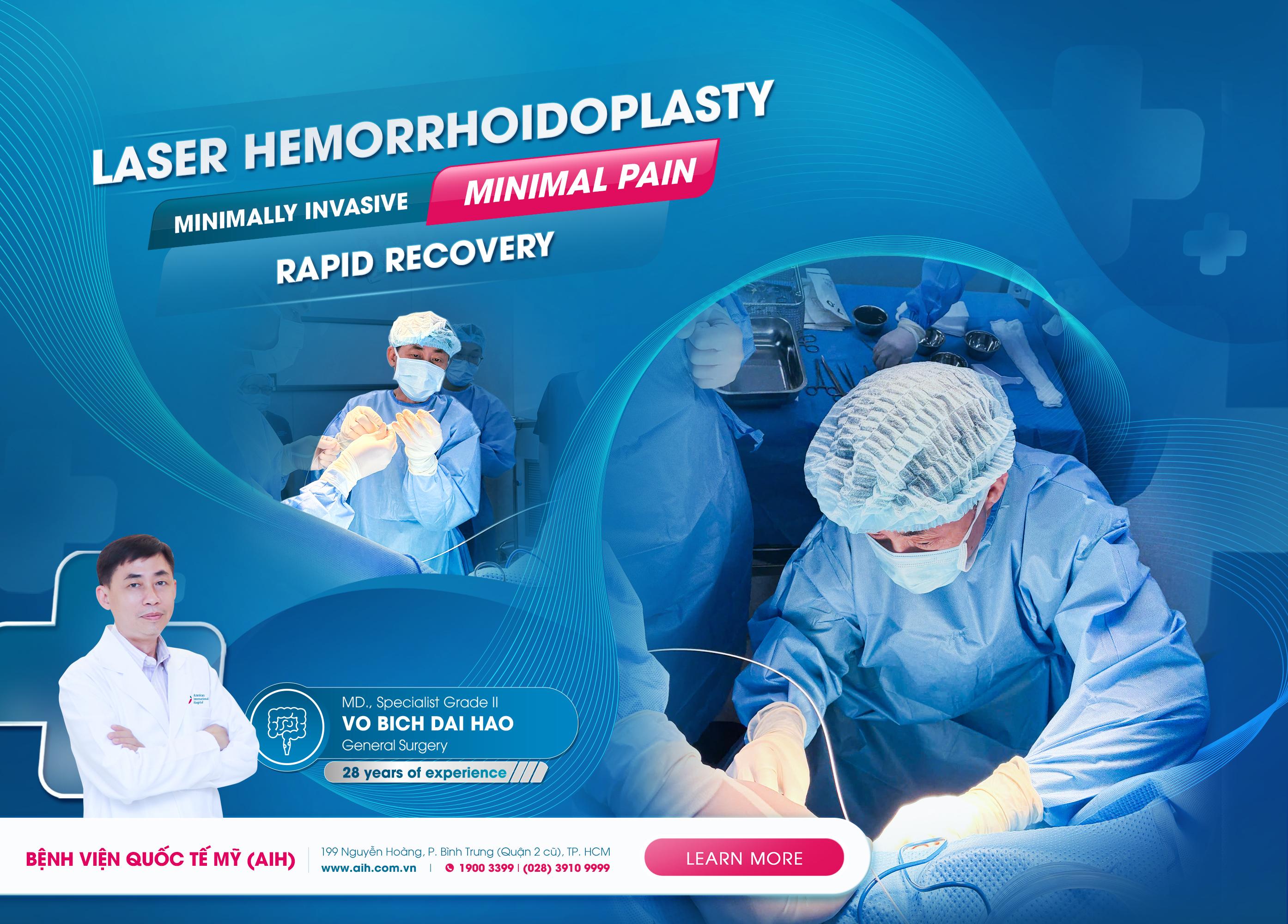 LASER HEMORRHOIDOPLASTY – LESS PAIN, AND RAPID RECOVERY AFTER ONE DAY