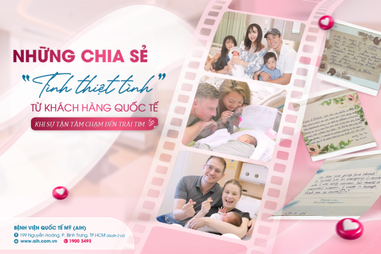 KHÁCH HÀNG QUỐC TẾ CHIA SẺ TRẢI NGHIỆM HÀI LÒNG KHI SINH CON TẠI AIH