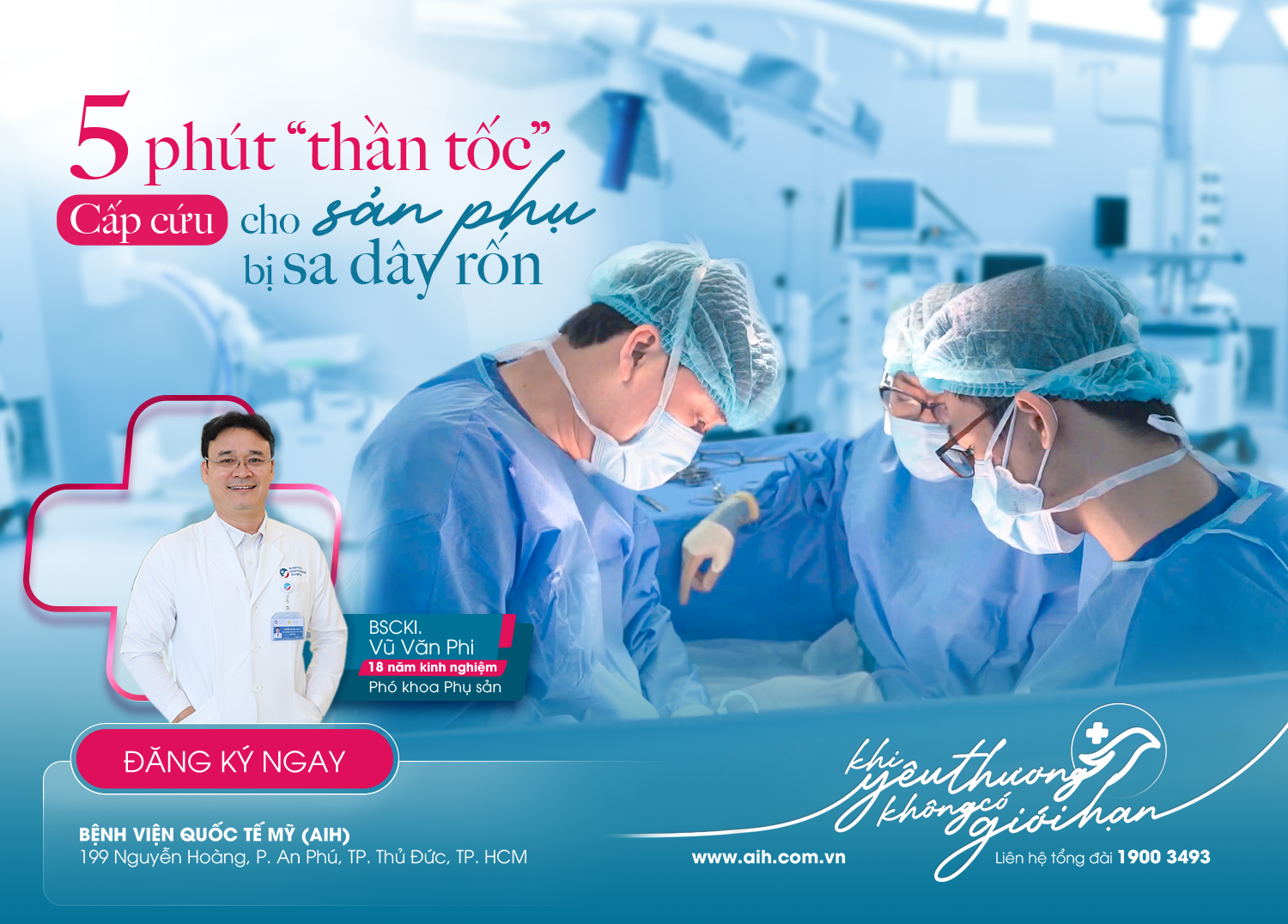 5 PHÚT “THẦN TỐC” CẤP CỨU CHO SẢN PHỤ BỊ SA DÂY RỐN