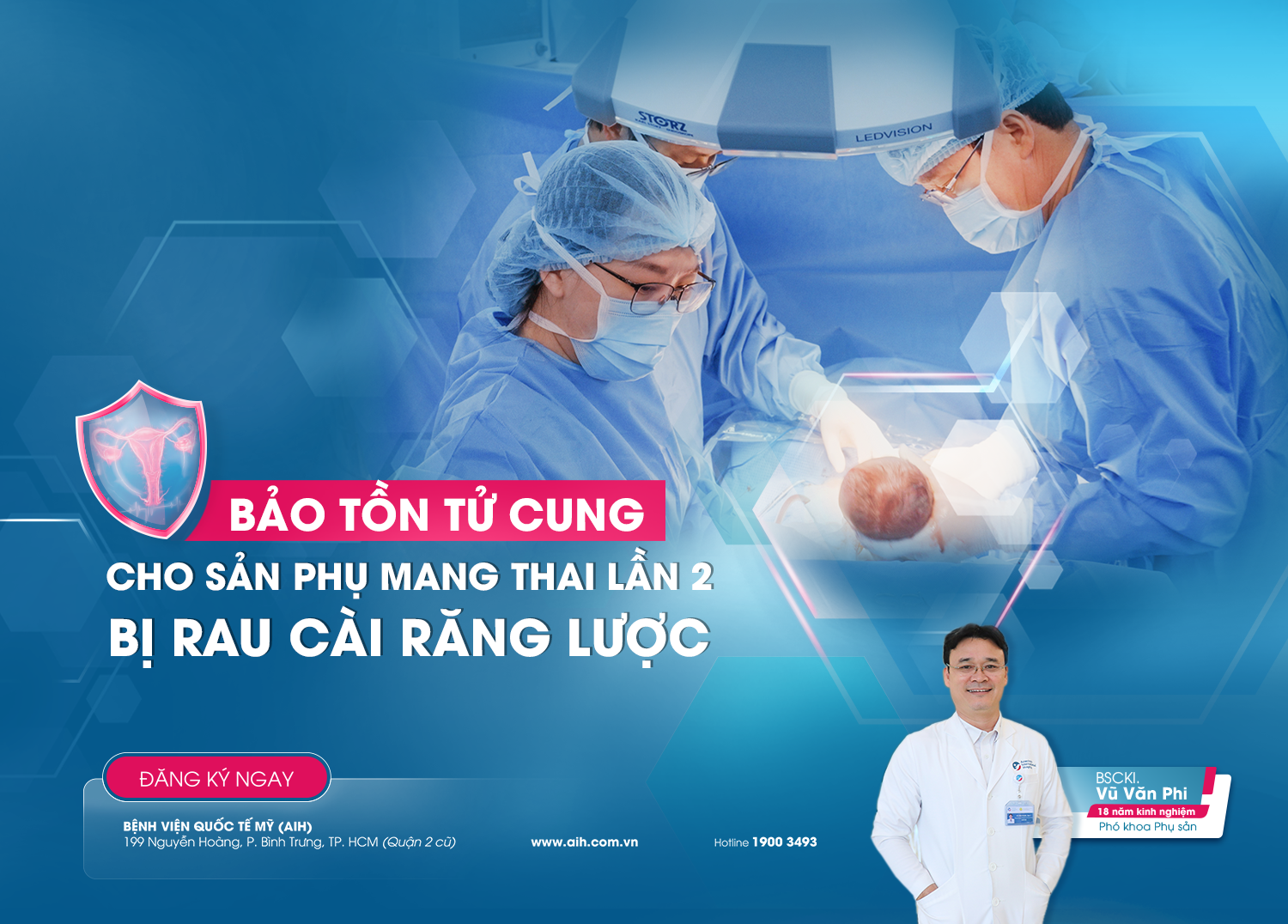 BẢO TỒN TỬ CUNG CHO SẢN PHỤ MANG THAI LẦN 2 BỊ RAU CÀI RĂNG LƯỢC