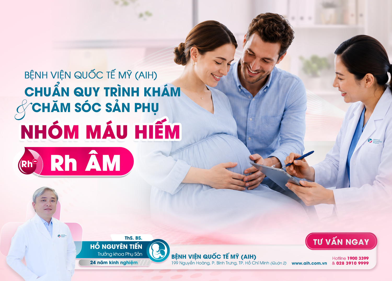 BỆNH VIỆN QUỐC TẾ MỸ (AIH) CHUẨN QUY TRÌNH KHÁM VÀ CHĂM SÓC SẢN PHỤ MANG NHÓM MÁU HIẾM (Rh ÂM)