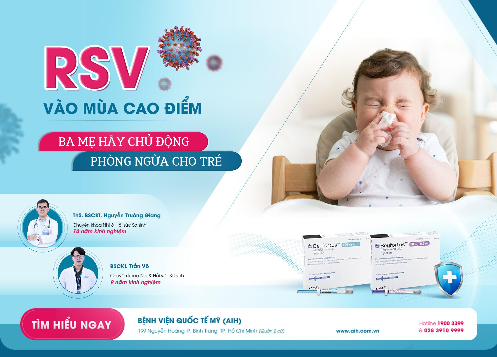 CHỦ ĐỘNG BẢO VỆ TRẺ KHỎI RSV VỚI KHÁNG THỂ BEYFORTUS (NIRSEVIMAB)