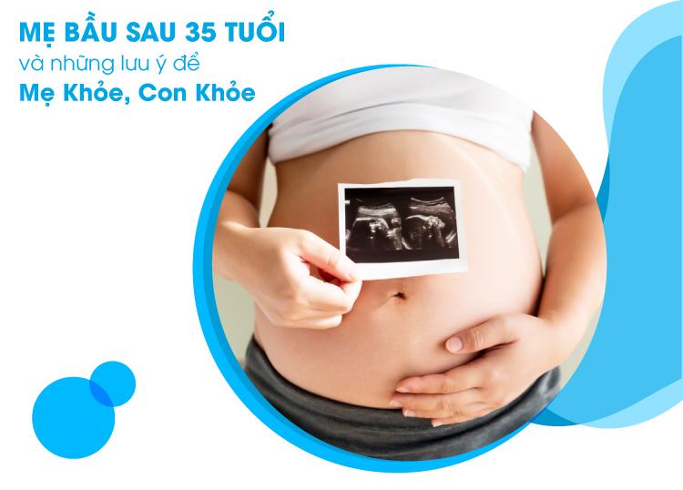 PREGNANCY AFTER 35: HEALTHY MOMS, HEALTHY BABIES