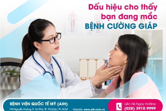 ĐỪNG BỎ QUA NHỮNG DẤU HIỆU CẢNH BÁO NGUY CƠ MẮC BỆNH CƯỜNG GIÁP!