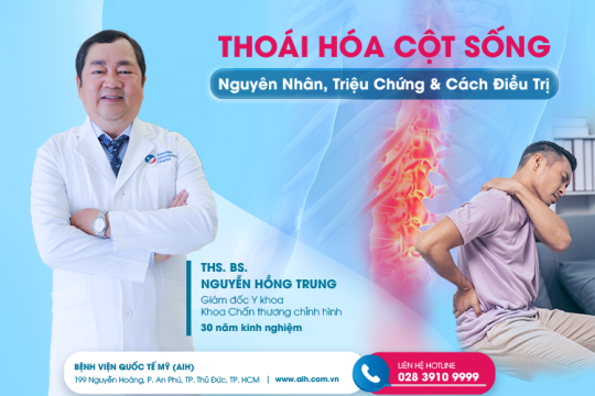 THOÁI HÓA CỘT SỐNG: NGUYÊN NHÂN, TRIỆU CHỨNG VÀ CÁCH ĐIỀU TRỊ