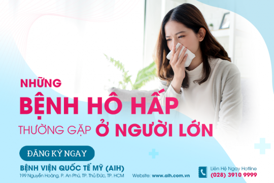 NHỮNG BỆNH HÔ HẤP THƯỜNG GẶP Ở NGƯỜI LỚN 