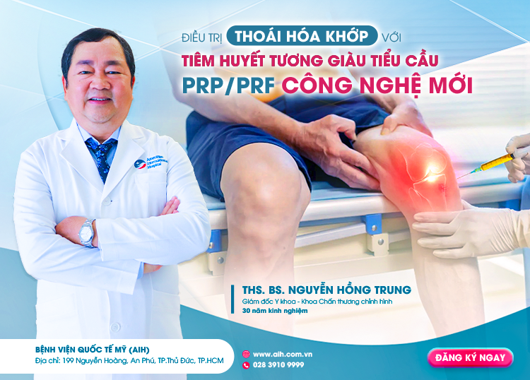 ĐIỀU TRỊ THOÁI HÓA KHỚP VỚI TIÊM HUYẾT TƯƠNG GIÀU TIỂU CẦU (PRP/ PRF) CÔNG NGHỆ MỚI