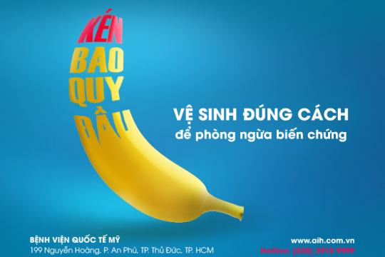 KÉN BAO QUY ĐẦU Ở TRẺ, VỆ SINH ĐÚNG CÁCH ĐỂ PHÒNG NGỪA BIẾN CHỨNG