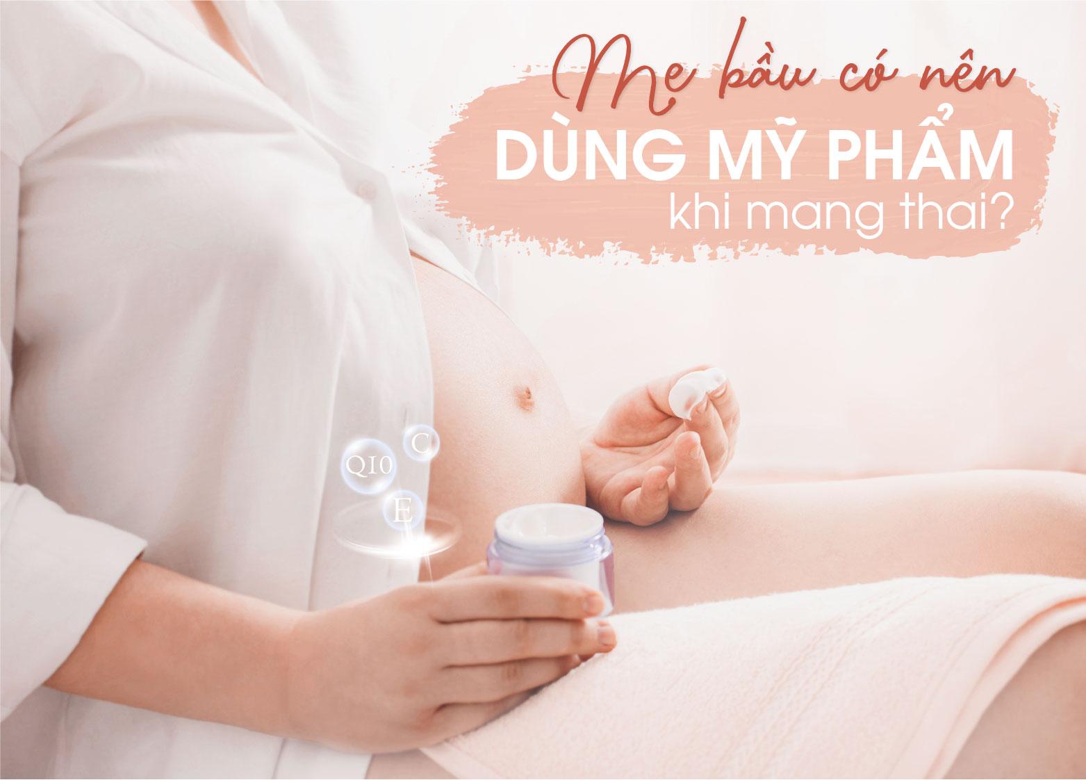 SHOULD PREGNANT WOMEN USE COSMETICS?