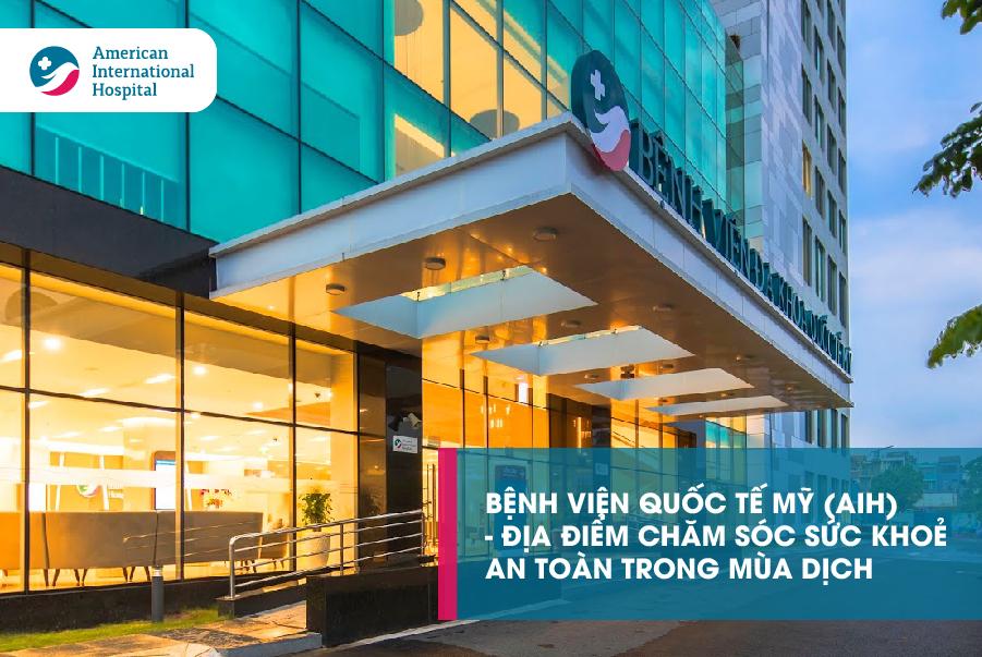 AMERICAN INTERNATIONAL HOSPITAL (AIH) - THE SAFE HEALTHCARE SERVICE PROVIDER DURING THE PANDEMIC