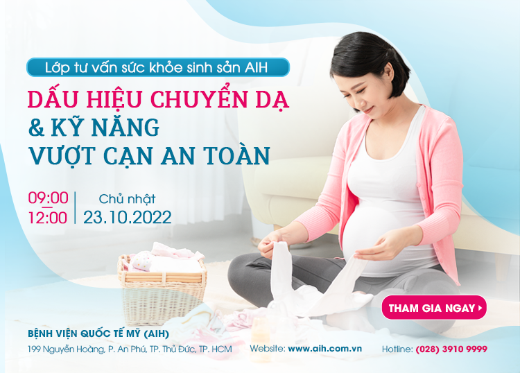 LỚP TƯ VẤN SỨC KHỎE SINH SẢN AIH 23/10​ - DẤU HIỆU CHUYỂN DẠ VÀ KỸ NĂNG VƯỢT CẠN AN TOÀN​