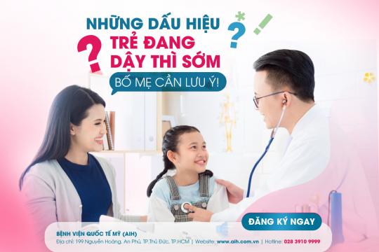NHỮNG DẤU HIỆU TRẺ ĐANG DẬY THÌ SỚM BỐ MẸ CẦN LƯU Ý!