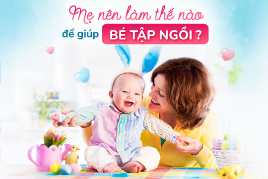 TIPS TO HELP A BABY LEARNS TO SIT UP