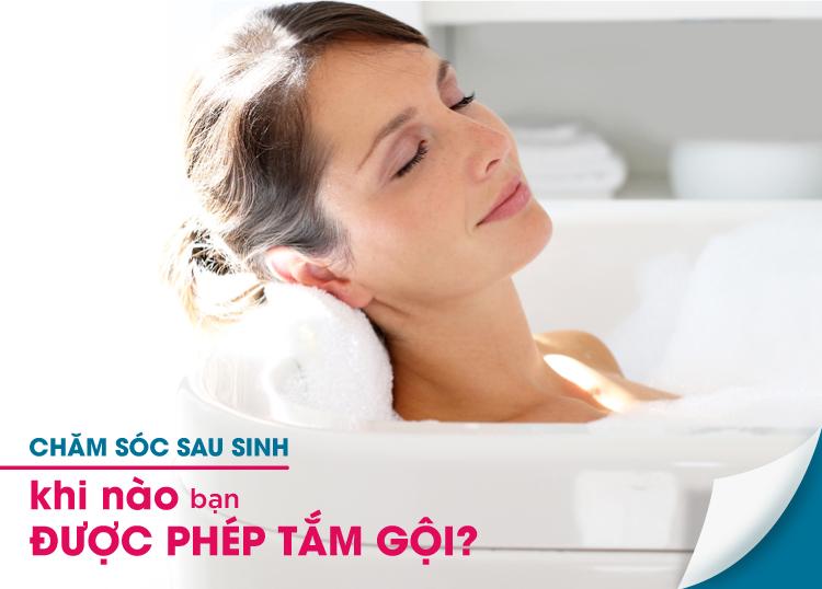 CHĂM SÓC SAU SINH | KHI NÀO BẠN ĐƯỢC PHÉP TẮM GỘI?