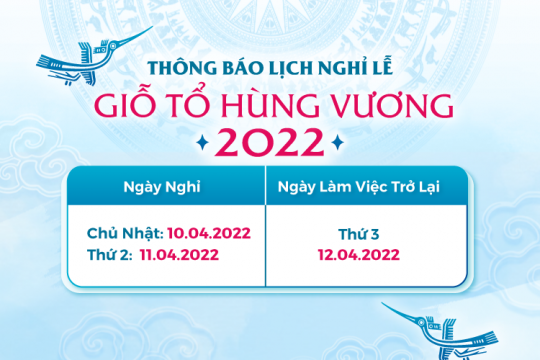 HOLIDAY SCHEDULE ANNOUNCEMENT ON THE HUNG KINGS ANNIVERSARY 2022​