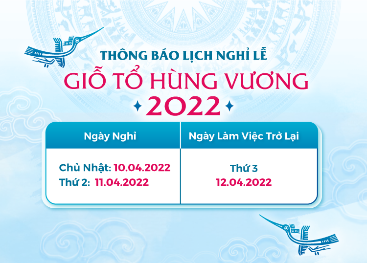 HOLIDAY SCHEDULE ANNOUNCEMENT ON THE HUNG KINGS ANNIVERSARY 2022​