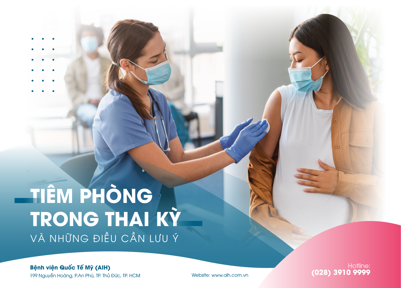 TIÊM PHÒNG TRONG THAI KỲ VÀ NHỮNG ĐIỀU CẦN LƯU Ý