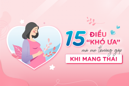 15 COMMON DISCOMFORTS DURING PREGNANCY FOR MOTHERS-TO- BE