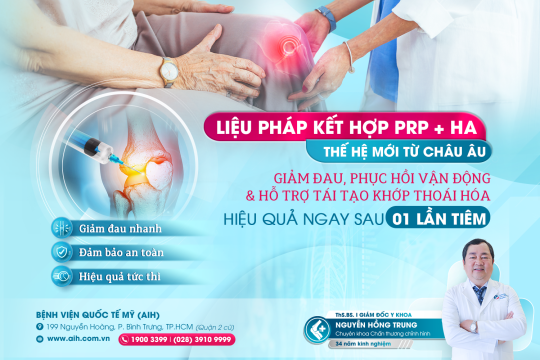 LIỆU PHÁP KẾT HỢP PRP + HA THẾ HỆ MỚI TỪ CHÂU ÂU | GIẢM ĐAU, PHỤC HỒI VẬN ĐỘNG VÀ HỖ TRỢ TÁI TẠO KHỚP THOÁI HÓA