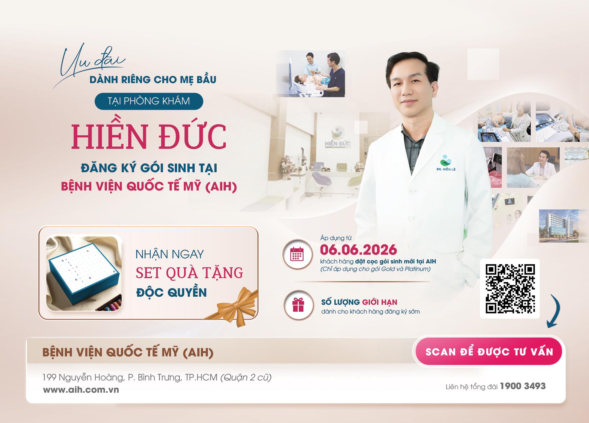 AIH x BÁC SĨ LÊ VĂN HIỀN | ĐĂNG KÝ GÓI SINH, NHẬN NGAY BỘ QUÀ TẶNG ĐỘC QUYỀN TỪ AIH