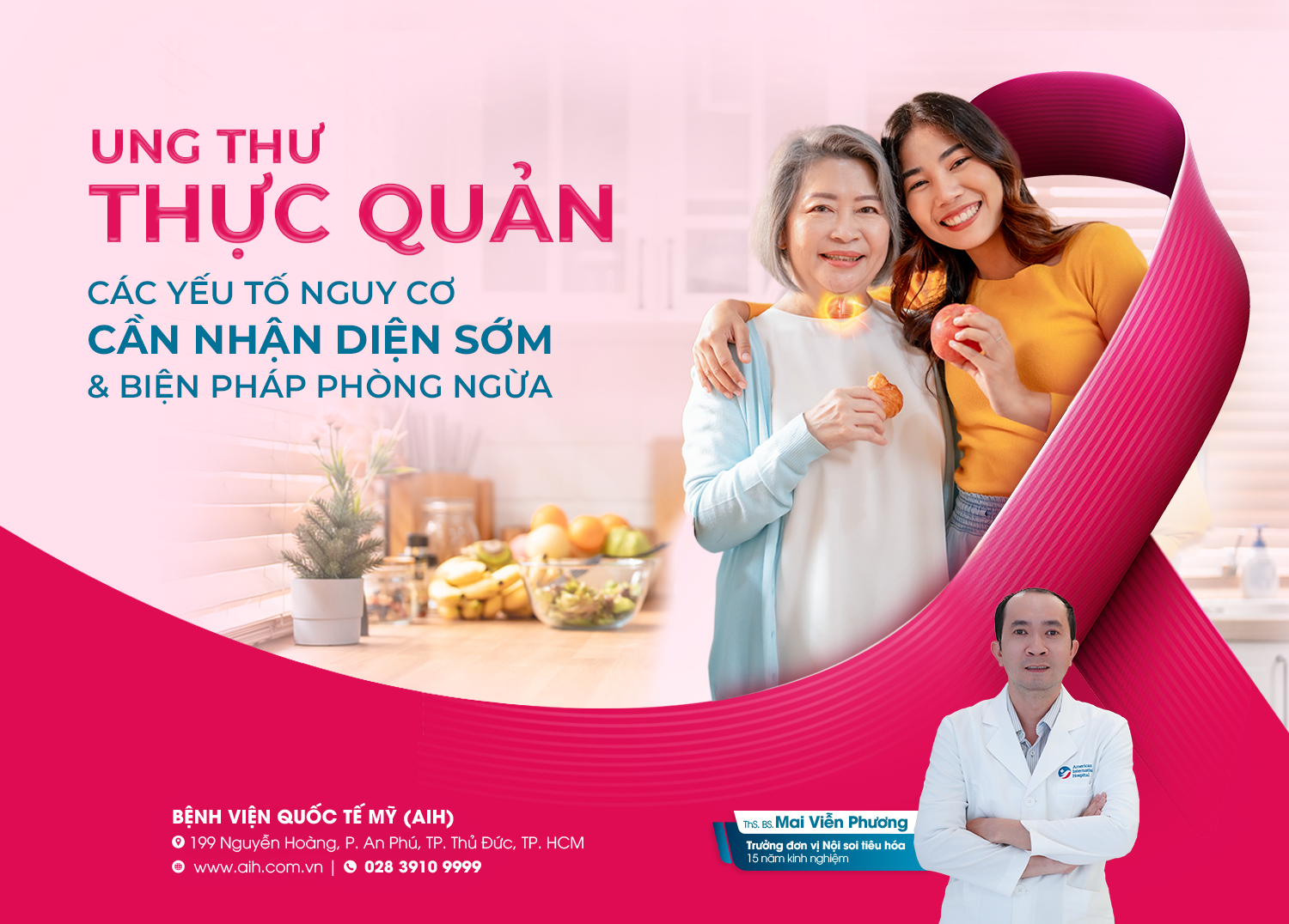 UNG THƯ THỰC QUẢN: NHỮNG YẾU TỐ NGUY CƠ CẦN NHẬN DIỆN SỚM VÀ BIỆN PHÁP PHÒNG NGỪA
