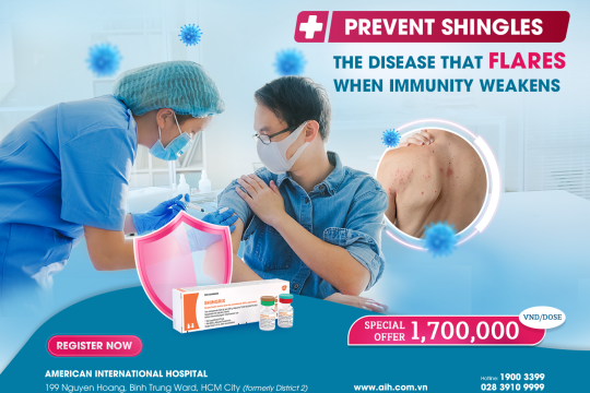 PREVENT SHINGLES WITH THE SHINGRIX VACCINE | SPECIAL OFFER: ONLY 1,700,000 VND PER DOSE – LIMITED QUANTITY!